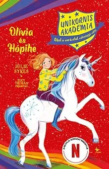 Olívia és Hópihe - Unikornis Akadémia 6. Vásárlói kedvenc
