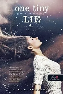 Korlátozott ajánlat One Tiny Lie - Egyetlen kis hazugság - Tíz apró lélegzet 2. (keményborító)