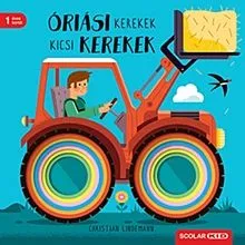 Vedd meg most Óriási kerekek, kicsi kerekek