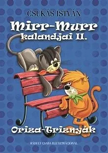 Oriza-Triznyák - Mirr-Murr kalandjai II. Szuper akció