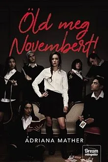 Öld meg Novembert! Prémium