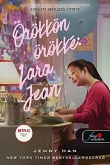 Örökkön örökké: Lara Jean (filmes borító) Újdonság