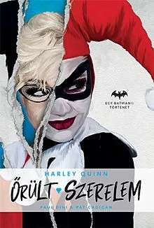 Őrült szerelem - Harley Quinn Kihagyhatatlan ajánlat