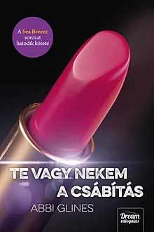 Nézd meg most Te vagy nekem a csábítás - Sea Breeze 6.
