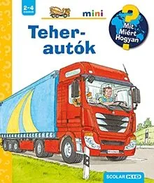 Teherautók - Mit? Miért? Hogyan? Mini 46. Expressz kézbesítés