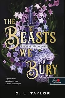 Vásárlói kedvenc The Beasts We Bury - Bennünk élő bestiák