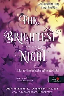 The Brightest Night - A legfényesebb éjszaka Kedvezmény