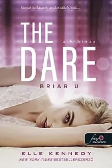The Dare - A kihívás - Briar U 4. Korlátozott ajánlat