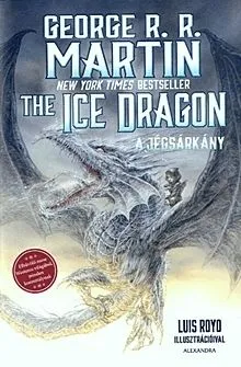 The Ice Dragon - A jégsárkány Újdonság