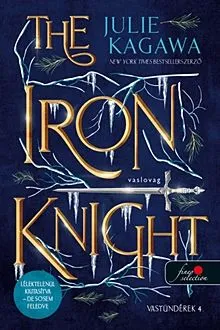The Iron Knight - Vaslovag - Vastündérek 4. Expressz kézbesítés