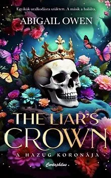 The Liar’s Crown - A hazug koronája (élfestett) Akciós ár