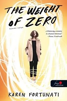 The Weight of Zero - Semmi súlya Expressz szállítás