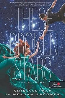 Expressz kézbesítés These Broken Stars - Lehullott csillagok