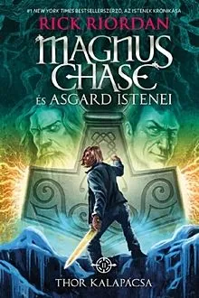 Gyors szállítás Thor kalapácsa - Magnus Chase és Asgard istenei II.