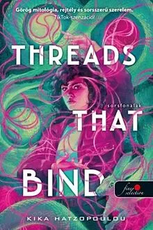 Akciós ár Threads That Bind - Sorsfonalak