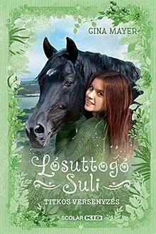 Titkos versenyzés - Lósuttogó Suli 3. Kedvezményes ár