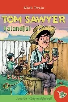 Vásárlói kedvenc Tom Sawyer kalandjai