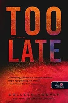 Szuper akció Too Late - Túl késő