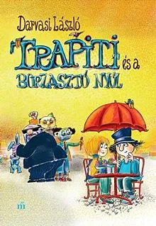 Gyors kiszállítás Trapiti és a borzasztó nyúl