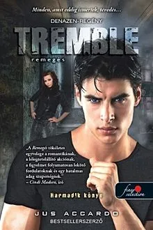Tremble - Remegés - Denazen 3. Alacsony ár