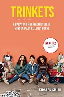 Trinkets - Csecsebecsék Vedd meg most