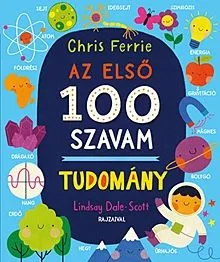 Nézd meg most Tudomány - Az első 100 szavam