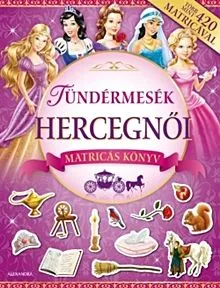 Tündérmesék hercegnői + több mint 420 matrica Legkelendőbb