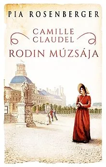 Camille Claudel - Rodin múzsája Vásárlói kedvenc