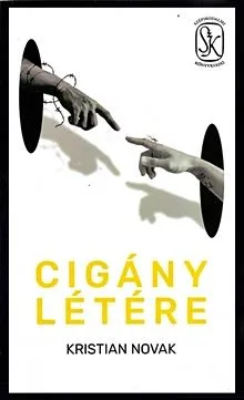 Azonnal elérhető Cigány létére