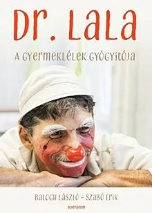 Dr. Lala - A gyermeklélek gyógyítója Kedvezmény