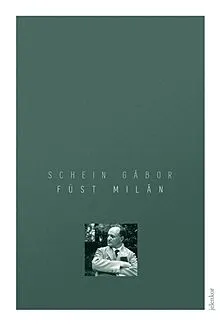 Utolsó esély Füst Milán