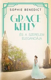 Szuper ajánlat Grace Kelly és a szerelem eleganciája