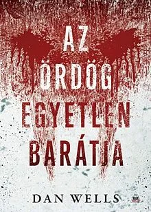 Újdonság Az ördög egyetlen barátja - John Cleaver 4.