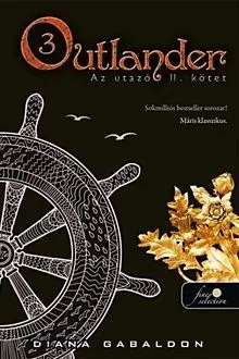 Akció Az utazó - Outlander 3. I-II.