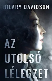Az utolsó lélegzet Azonnal elérhető