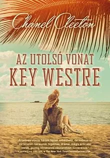 Végkiárusítás Az utolsó vonat Key Westre