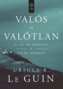 Az űr odakint, a világ idebent - Valós és valótlan II. Korlátozott ajánlat