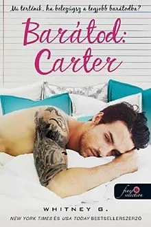 Utolsó esély Barátod: Carter