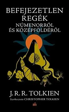 Befejezetlen regék Númenorról és Középföldéről Szuper akció