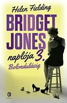 Bolondulásig - Bridget Jones naplója 3. Olcsóbb