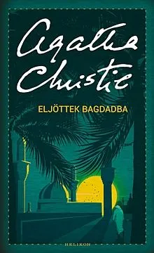 Azonnal elérhető Eljöttek Bagdadba