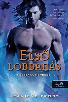 Alacsony ár Első lobbanás - Az éjszaka hercege 1.