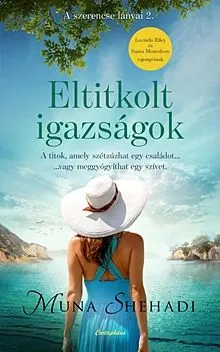 Azonnali szállítás Eltitkolt igazságok - A szerencse lányai 2.