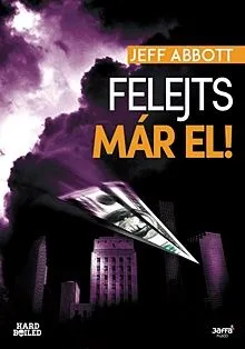 Utolsó esély Felejts már el! - Whit Mosley 3.