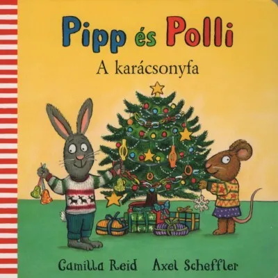 Biztonságos fizetés Pipp és Polli - A karácsonyfa (lapozó)(új kiadás, nagyobb méret) §K