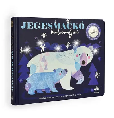 Jegesmackó kalandjai - Csillagfényes esti mesék kicsiknek Biztonságos fizetés