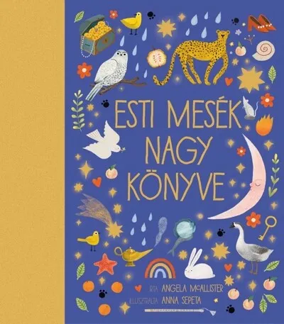 Esti mesék nagy könyve Korlátozott ajánlat