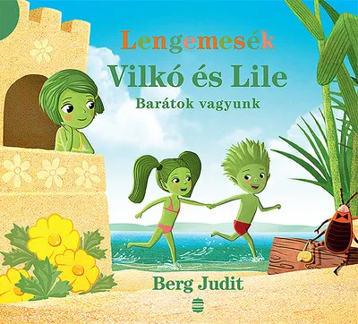 Biztonságos fizetés Lengemesék - Vilkó és Lile: Barátok vagyunk - Vilkó és Lile 2.