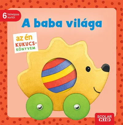 Az én kukucs-könyvem: A baba világa Expressz kézbesítés