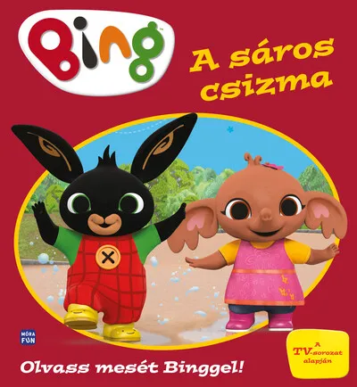 Bestseller Bing: A sáros csizma - Olvass mesét Binggel!